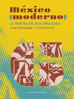 cover image of México (moderno) a través de sus décadas / 6